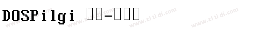 DOSPilgi 字体字体转换